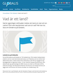 Vad är ett land? - Globalis.se