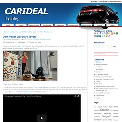 Dark Vador JR contre Toyota - Blog Carideal