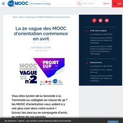 La 2e vague des MOOC d’orientation commence en avril