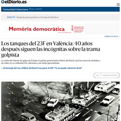 Los tanques del 23F en València: 40 años después siguen las incógnitas sobre la trama golpista