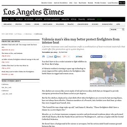 Valencia man's idea may better protect firefighters from intense heat