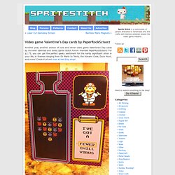 Video game Valentine’s Day cards by PaperRockScisorz — A video game inspired craft weblog