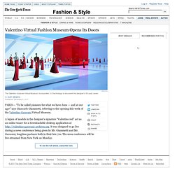 Valentino Virtual Fashion Museum Opens Its Doors