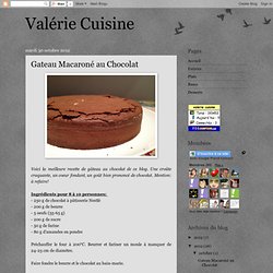 Gateau Macaroné au Chocolat