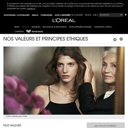 Nos valeurs : passion, innovation, excellence au service de la beauté-L’Oréal Groupe