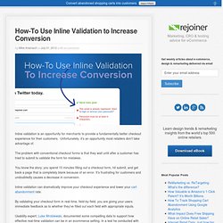 How-To Use Inline Validation to Increase Conversion