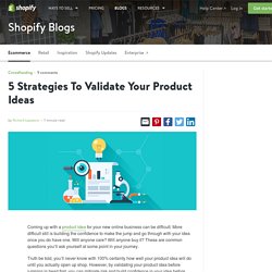 Product Validation - 5 Strategies To Validate Your Product Ideas