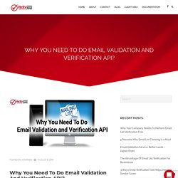 Why You Need To Do Email Validation and Verification API?-Verify550.com