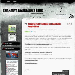Required Field Validator for SharePoint People Editor « Chanakya Jayabalan's Blog