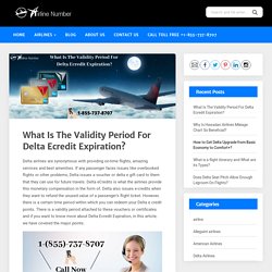 Validity Period For Delta Ecredit Expiration [1-855-737-8707]