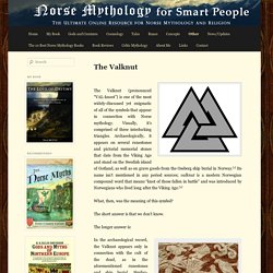 The Valknut - Norse Mythology for Smart People
