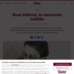 Rose Valland, la résistante oubliée