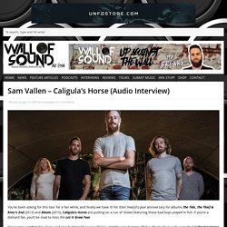 Sam Vallen – Caligula’s Horse (Audio Interview) – Wall Of Sound