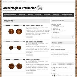 Archeologie & Patrimoine – Musée Virtuel