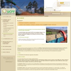 UNION DE LA COOPRATION FORESTIERE FRANCAISE - Une approche socio-économique et environnementale de l'offre de biomasse ligno-cel