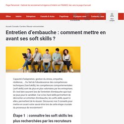 Soft skills : les valoriser en entretien d'embauche