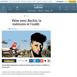 Valse avec Bachir, la mémoire et l'oubli 