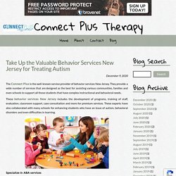 Take Up the Valuable Behavior Services New Jersey for Treating Autism