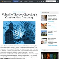 Valuable Tips for Choosing a Construction Company