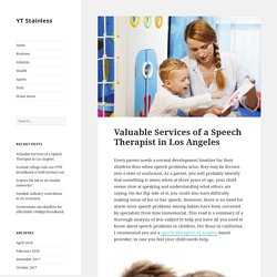 Top Valuable Services of a Speech Therapist