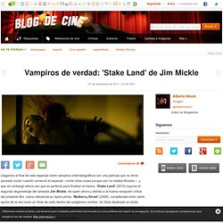 Vampiros de verdad: 'Stake Land' de Jim Mickle