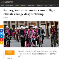 *****Subnational governance: Sydney, Vancouver mayors vow to fight climate change despite...