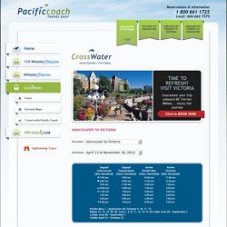 Cross Water Service: Bus Coaches Between Vancouver to Victoria ( Downtown, Airport or Cruise Terminal) - Pacific Coach