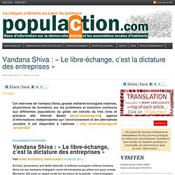Vandana Shiva : « Le libre-échange, c’est la dictature des entreprises »
