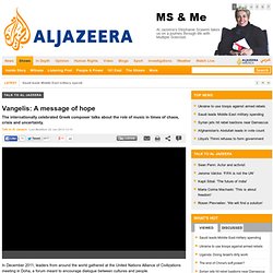 Vangelis: A message of hope - Talk to Al Jazeera