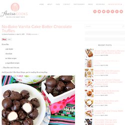 No Bake Vanilla Cake Batter Chocolate Truffles