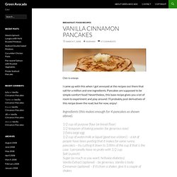 Green Avocado – Eats from Vancouver, Japan, Vietnam and more » Blog Archive » Vanilla Cinnamon Pancakes