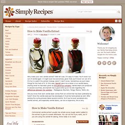 Vanilla Extract Recipe, How to Make Vanilla Extract