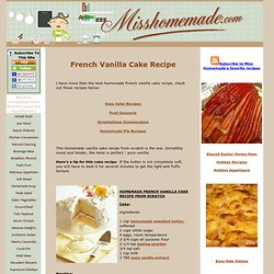 French Vanilla Cake Recipe, Easy Cake Recipes - MissHomemade.com