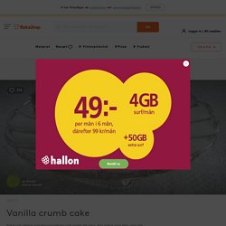 Vanilla crumb cake - Anneli - Sveriges största provkök - Kokaihop.se