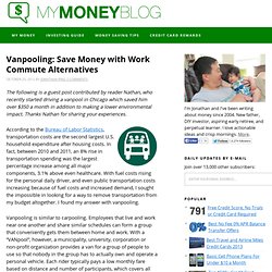 Vanpooling: Save Money with Work Commute Alternatives