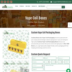 Vape Coil Boxes - Custom Vape Coil Packaging