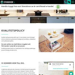 Vår Kvalitetspolicy - Stenskivor.se