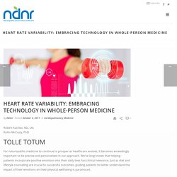 Heart Rate Variability: Embracing Technology in Whole-Person Medicine – Naturopathic Doctor News and Review