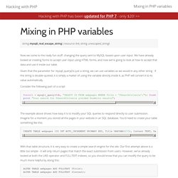 Mixing in PHP variables: mysqli_real_escape_string() – Hacking with PHP - Practical PHP