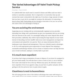 The Varied Advantages Of Valet Trash Pickup Service
