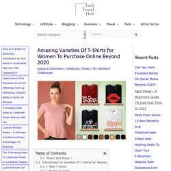 Amazing Varieties Of T-Shirts for Women To Purchase Online Beyond 2020 - TechTravelHub