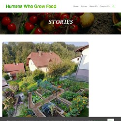 Growing Over 200 Varieties of Vegetables and Fruit in Slovenia