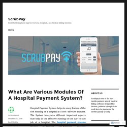 What Are Various Modules Of A Hospital Payment System?