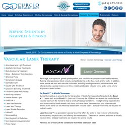 Vascular Laser Therapy - Curcio Dermatology