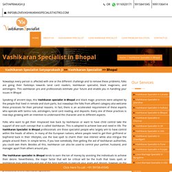 Vashikaran Specialist in Bhopal
