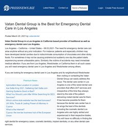 Vatan Dental Group is the Best for Emergency Dental Care in Los Angeles