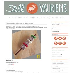Still Vauriens » Tuto: La dinette en crochet #11 La brochette