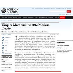 Vázquez Mota and the 2012 Mexican Election