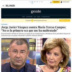 Jorge Javier Vázquez contra María Teresa Campos: “No es la primera vez que me ha maltratado”