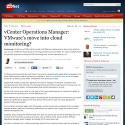 vCenter Operations Manager: VMware's move into cloud monitoring?